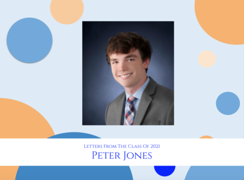 Letter From the Class of 2021: Peter Jones