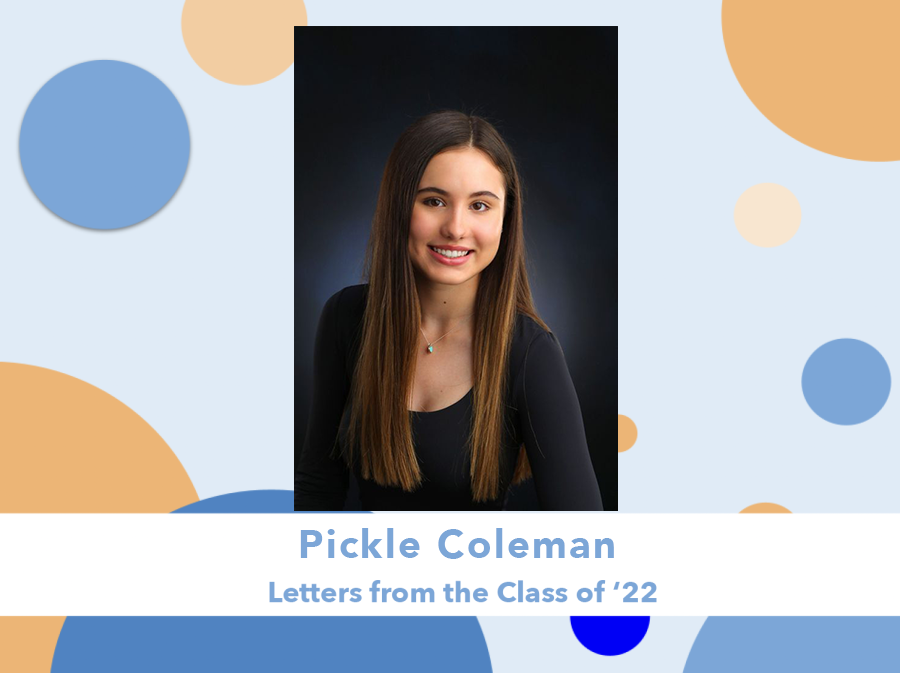 Letters From Class of 22: Pickle Coleman