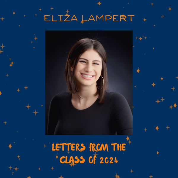 Letters From the Class of 2024: Eliza Lampert